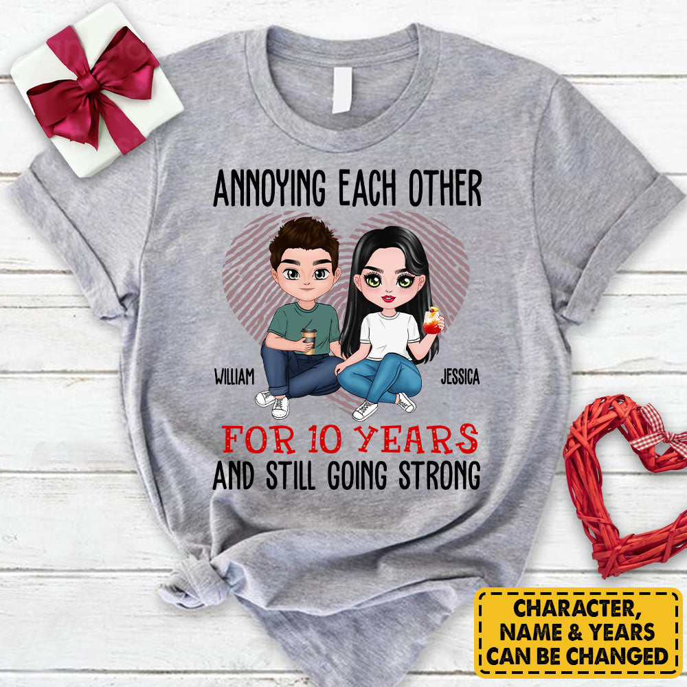 Annoying Each Other For Years And Still Going Personalized Shirt For Couple Lover Gift For Husband Wife