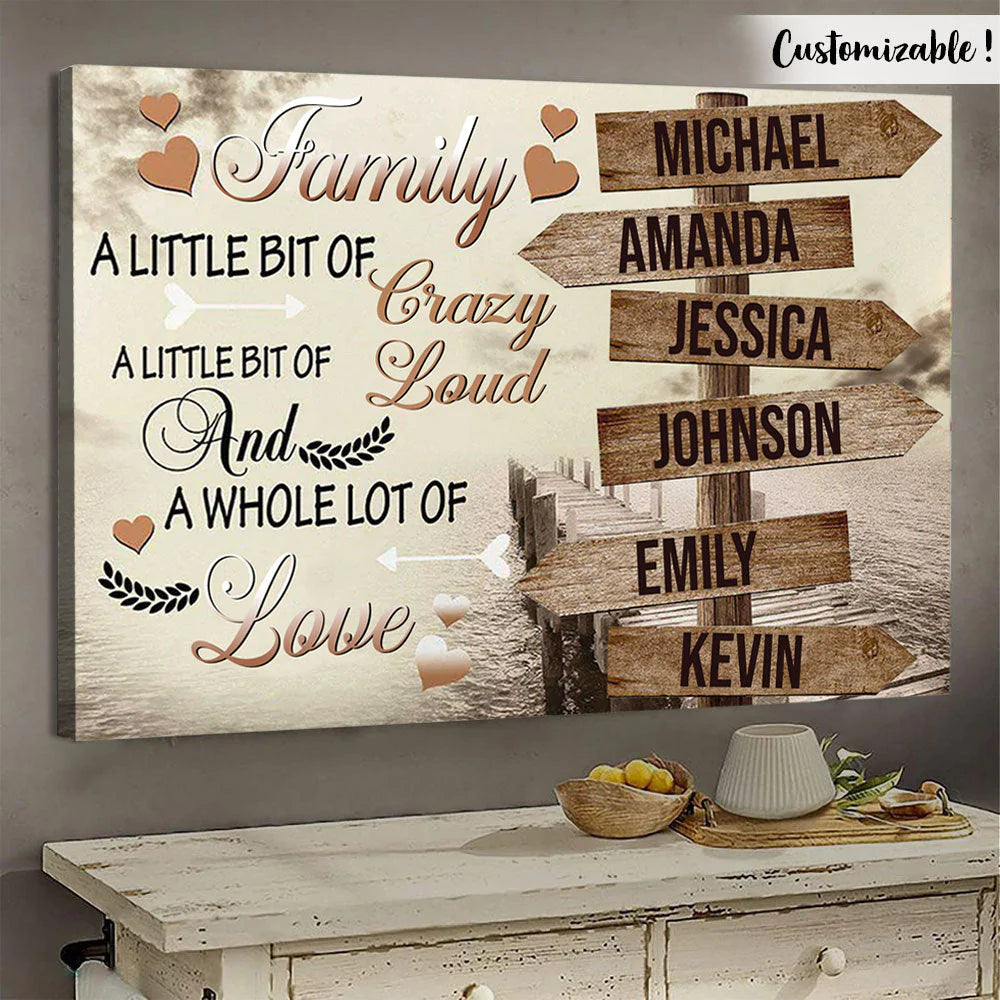 Family A Little Bit Of Crazy - Personalized Poster / Canvas - Gift For Family