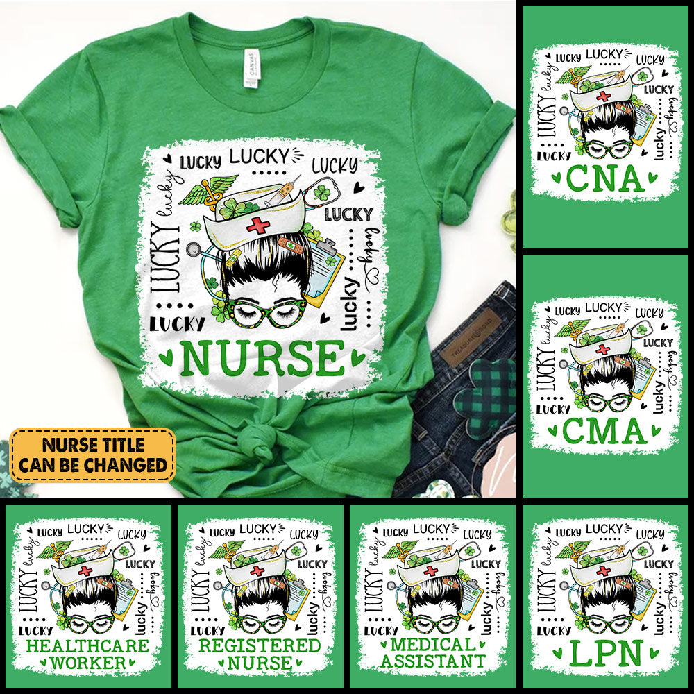 Personalized Nurse St. Patrick's Day Custom Nurse Title - Irish Green St Patricks Day Shirt