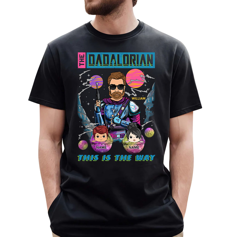 Personalized Shirt The Dadalorian This Is The Way Gift For Father's Day K1702