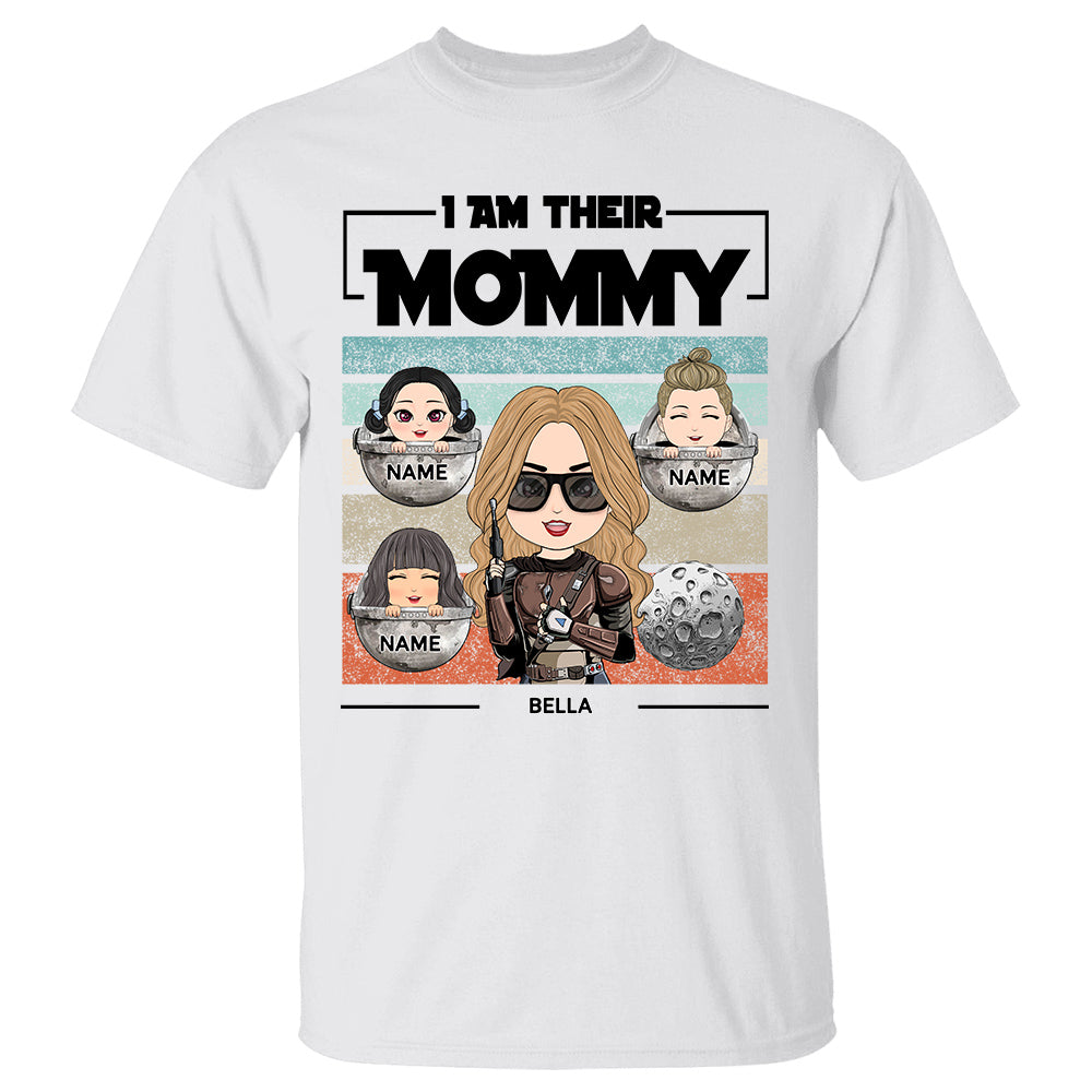 I Am Their Mommy - Personalized Shirt Gift For Mom Dad Custom Nickname With Kids