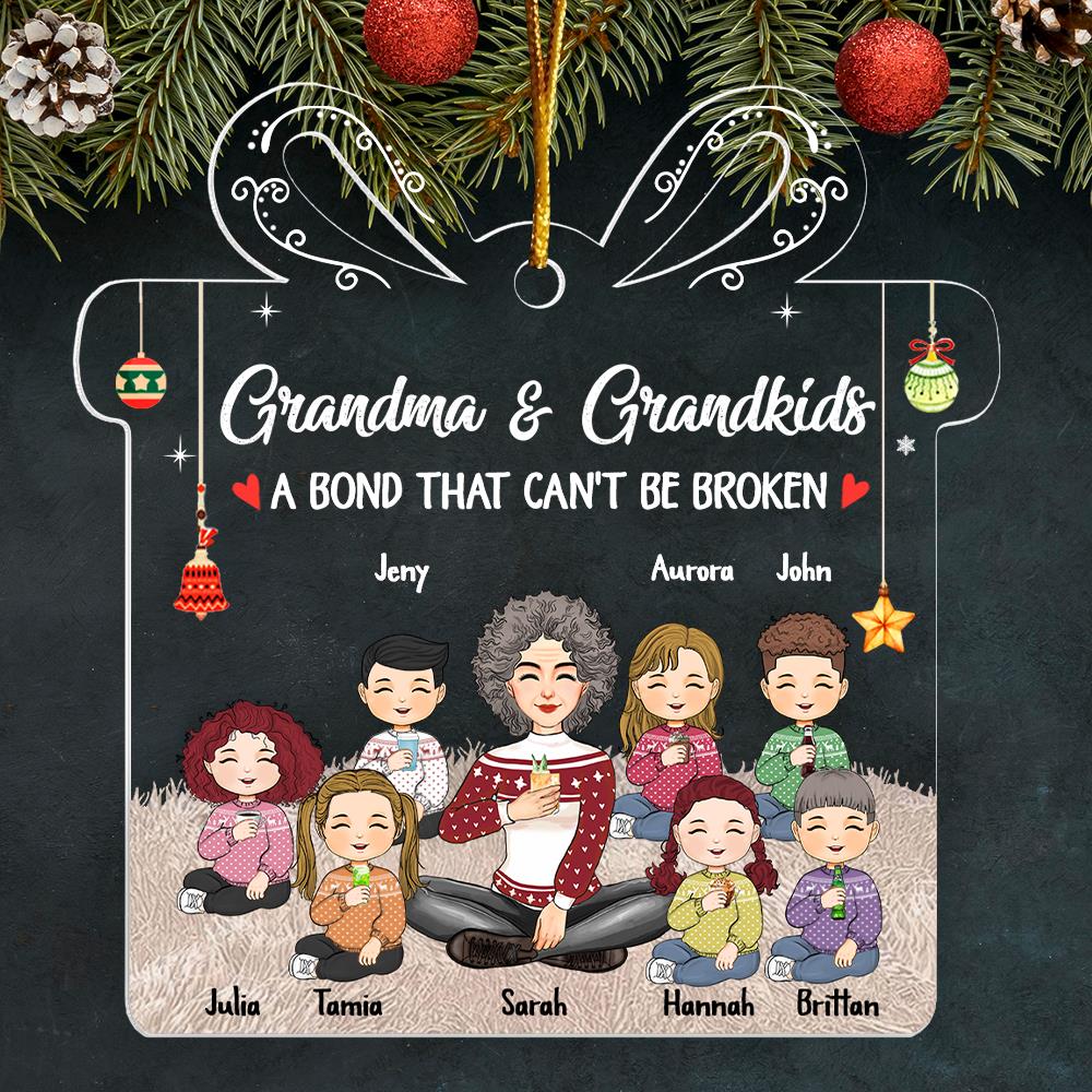 Grandma And Grandkids A Bond That Can't Be Broken Personalized Acrylic Ornament