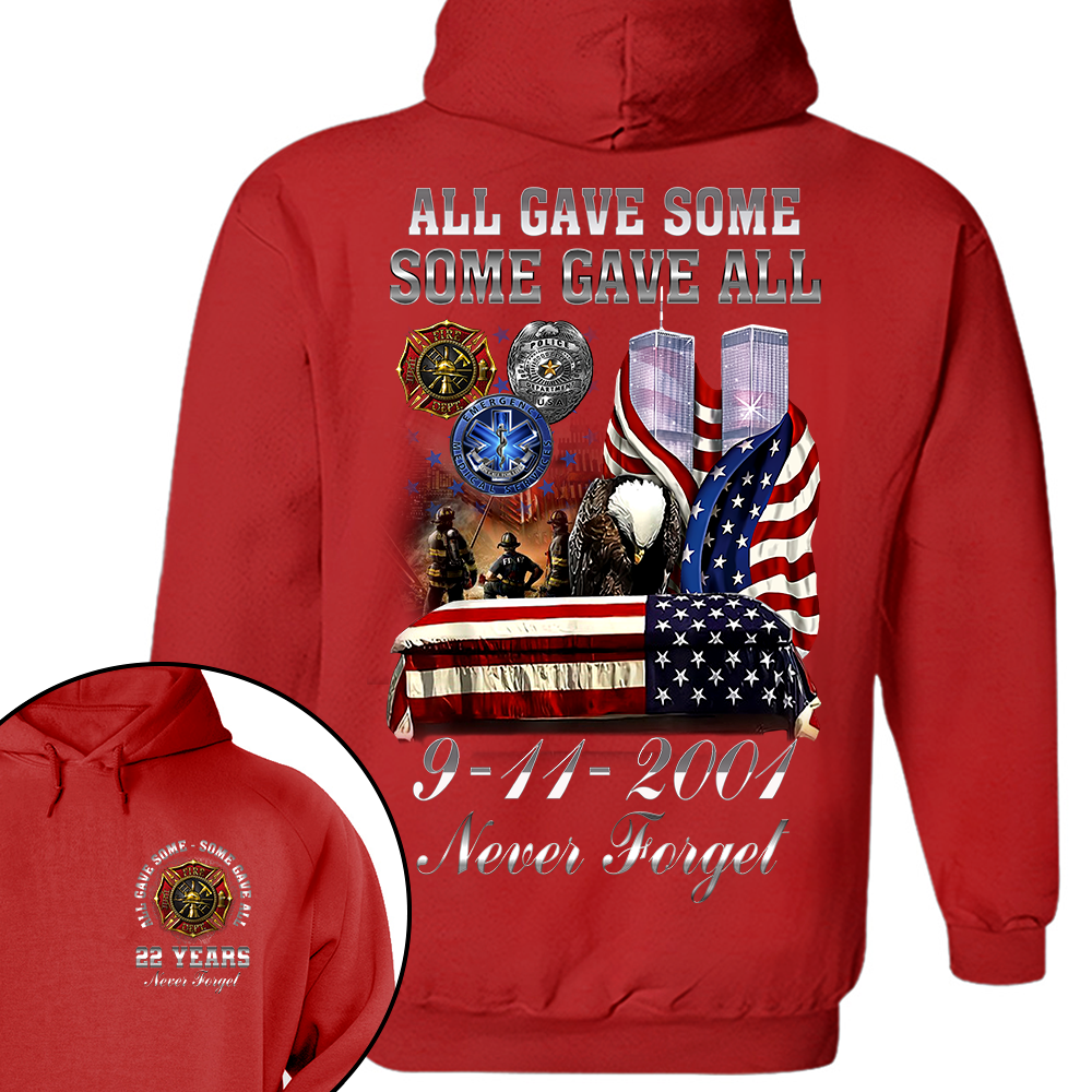 All Gave Some Some Gave All 22 Year Anniversary 9-11-2001 Never Forget Personalized Shirt For Firefighter K1702