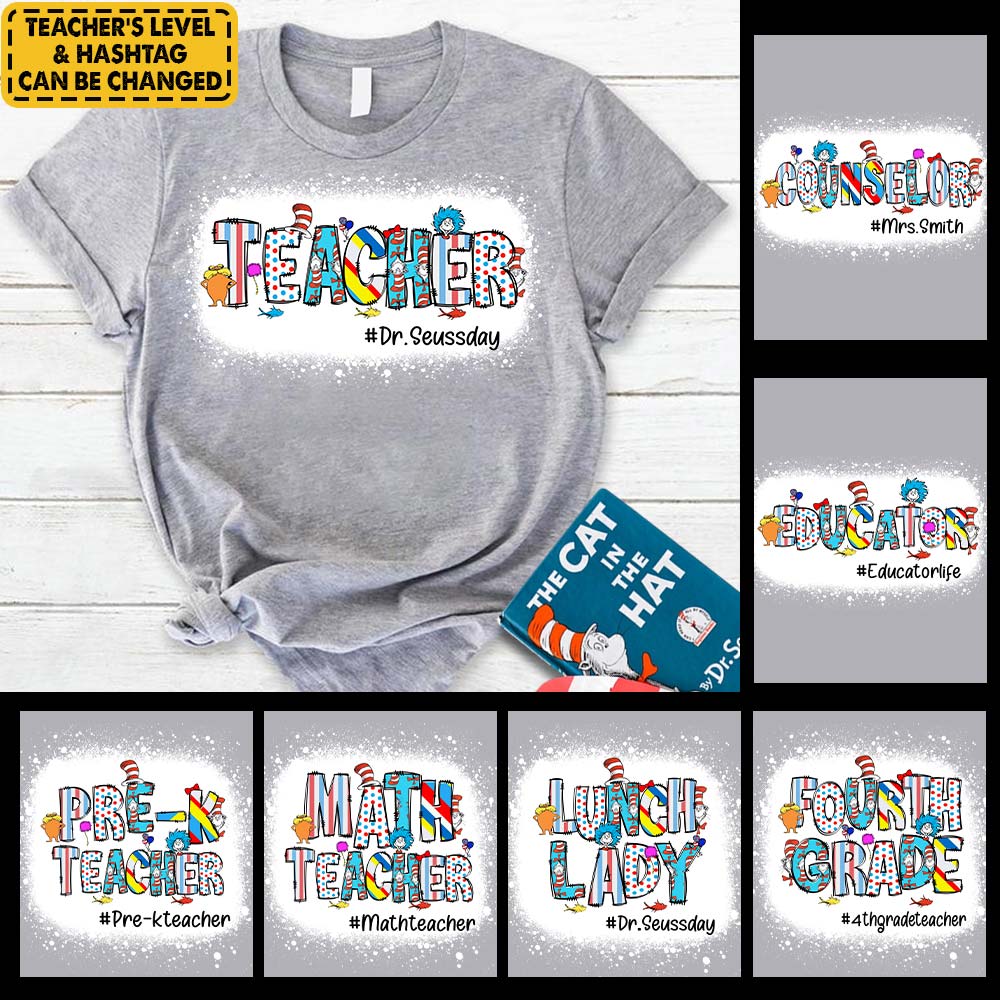 Personalized Teacher Shirt Read Across America Custom Teacher's Level - Dr Seuss Day Celebration Shirt