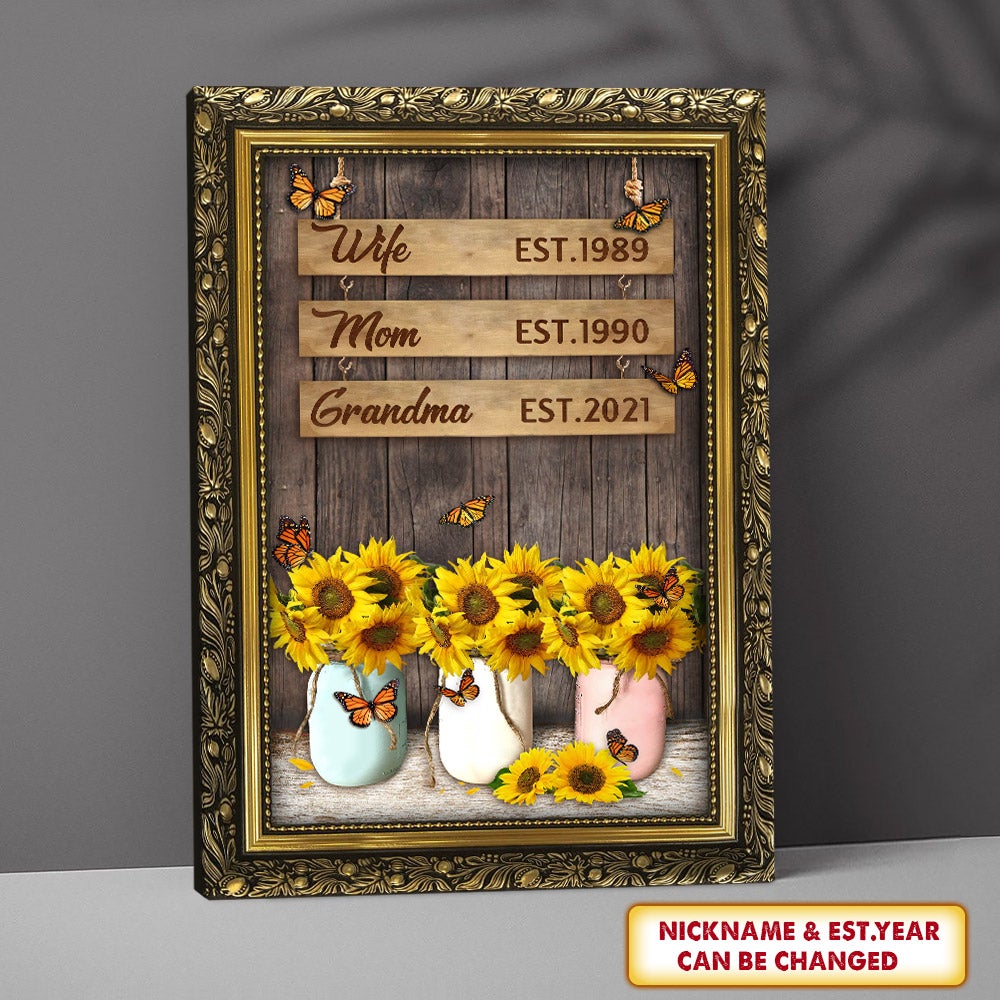 Wife Mom Grandma Est Year Canvas - Personalized Canvas Gift For Mom - Custom Gifts For Grandma - Sunflower Grandma Canvas