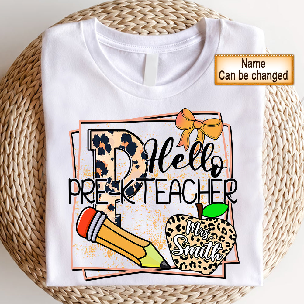 Personalized Shirt Hello Pre-K Teacher Shirt Back To School Shirt For Teacher Hk10