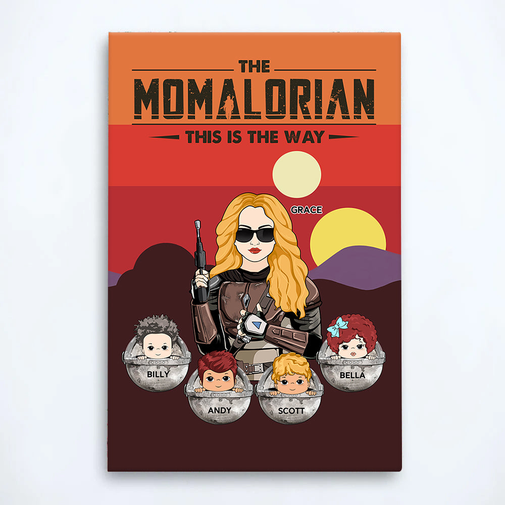 The Momalorian This Is The Way - Personalized Poster Canvas Gift For Mom