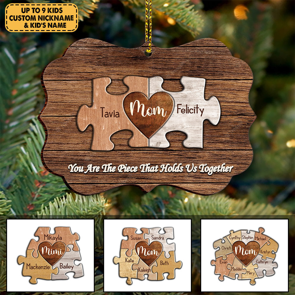 Puzzle Mom You Are The Piece That Holds Us Together Wooden Ornament