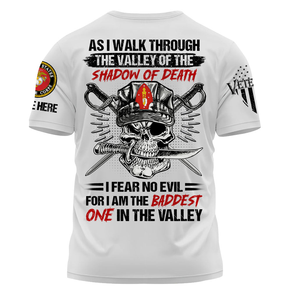 As I Walk Through The Valley Of The Shadow Of Death I Fear No Evil Personalized Shirt For Veteran K1702