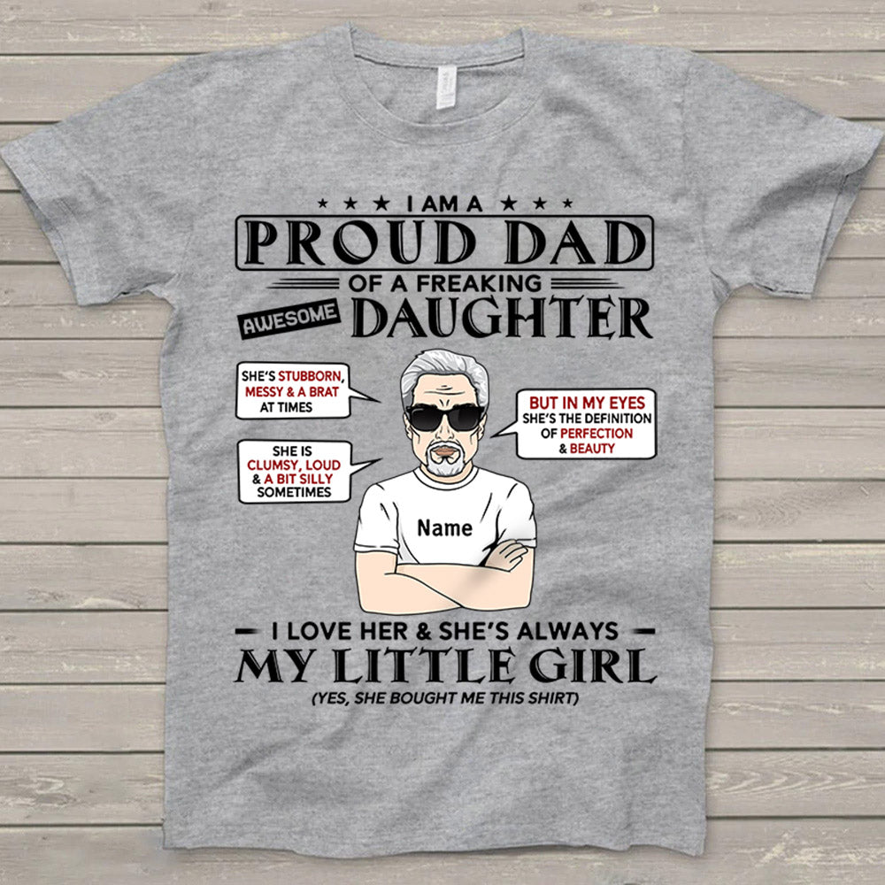 I Am A Proud Dad Of A Freaking Awesome Daughter Shirt