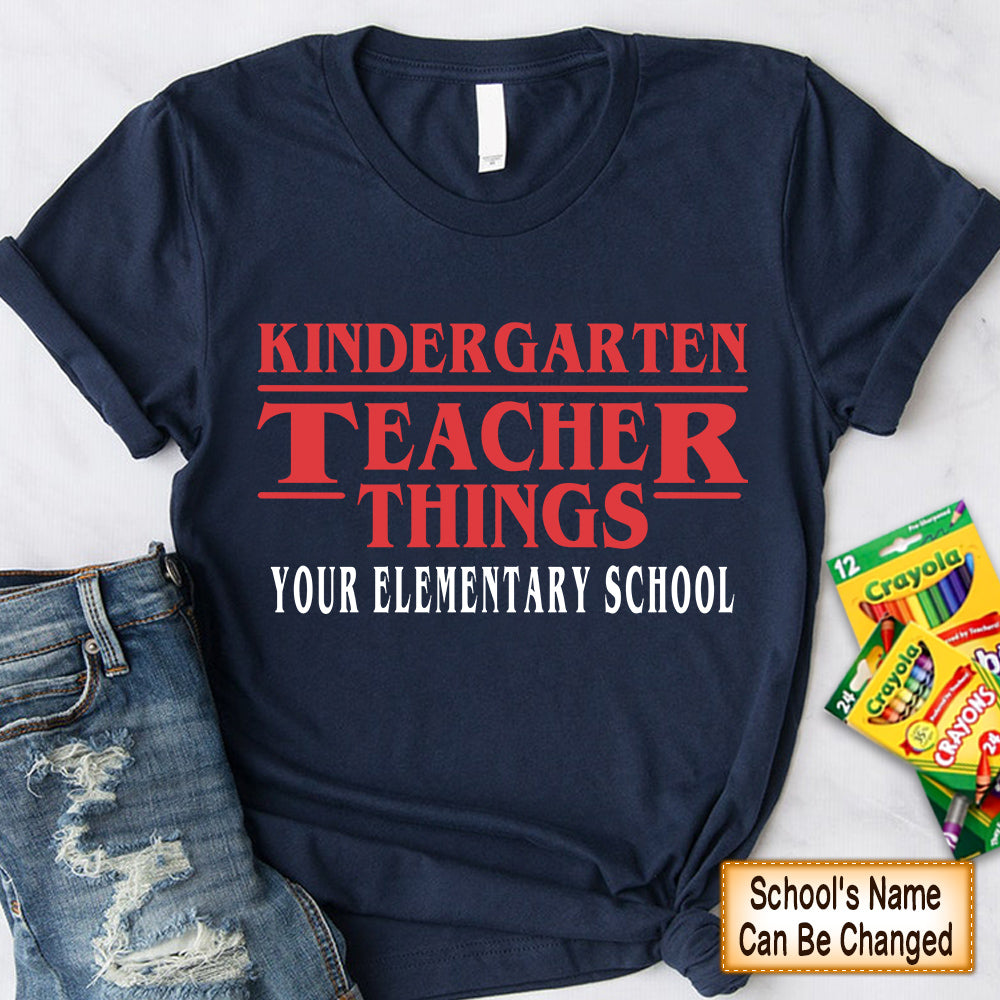 Personalized Kindergarten Grade Level Teacher Thing Shirt For Teacher Hk10