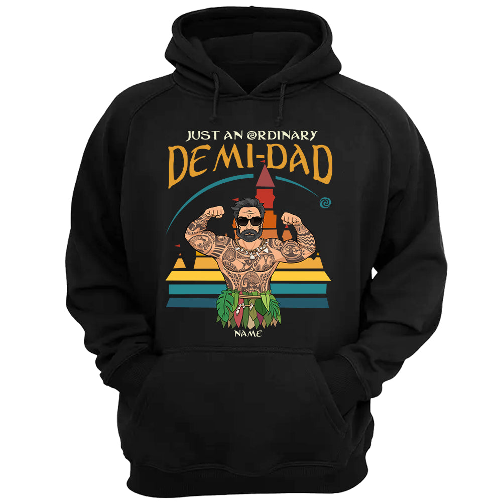 Just An Ordinary Demi Dad - Personalized Shirt Custom Gift For Dad