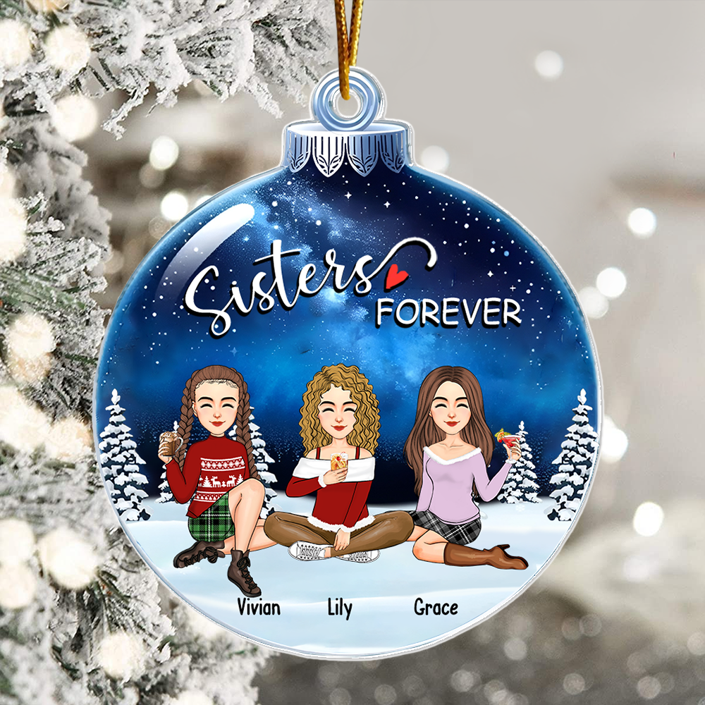 Sisters forever - Personalized Custom Acrylic Snowball Ornament NA02