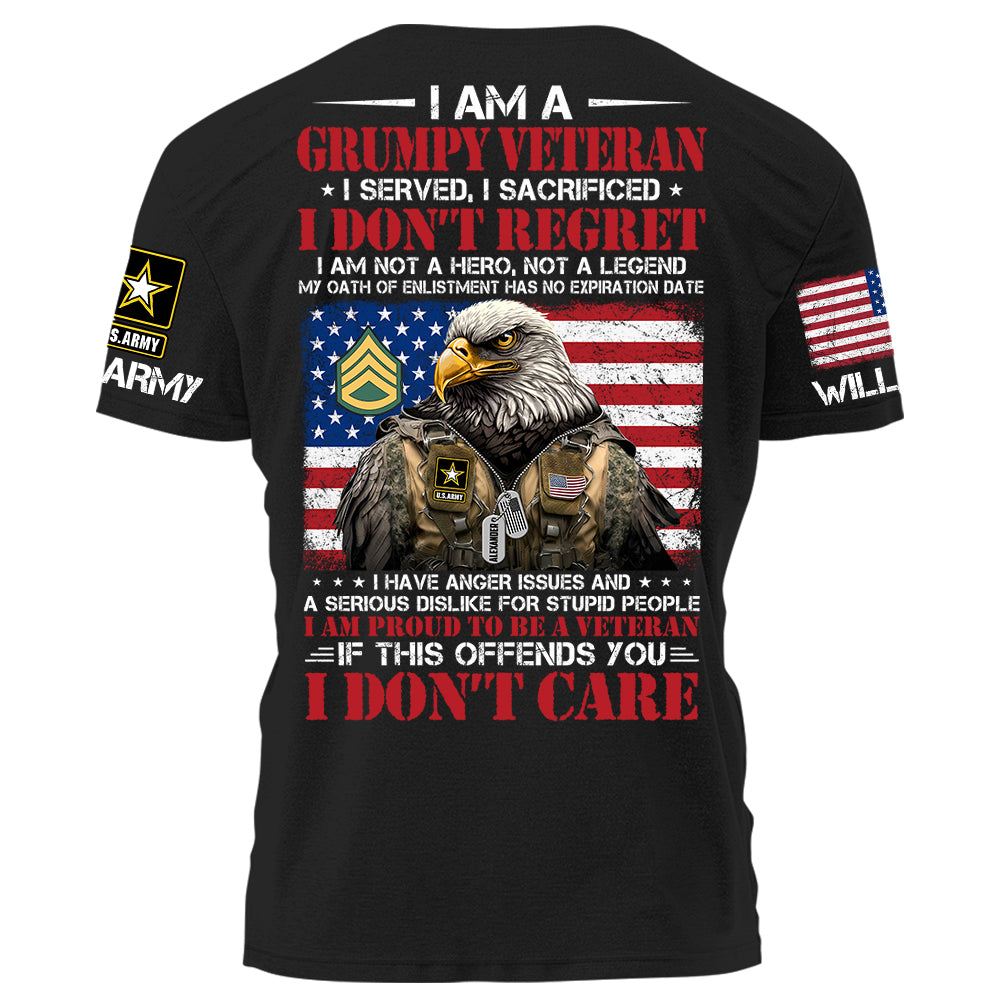 I Am A Grumpy Veteran I Served I Sacrificed If This Offends You I Don't Care Personalized Grunge Style Shirt For Veteran H2511