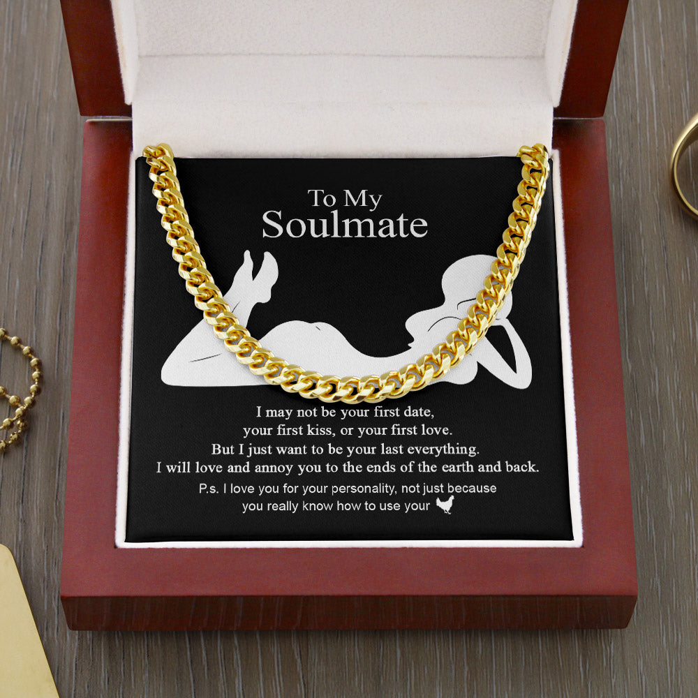Cuban Link Chain For Soulmate - I Will Love And Annoy You To The Ends Of The Earth - Valentine Day Gift For Soulmate
