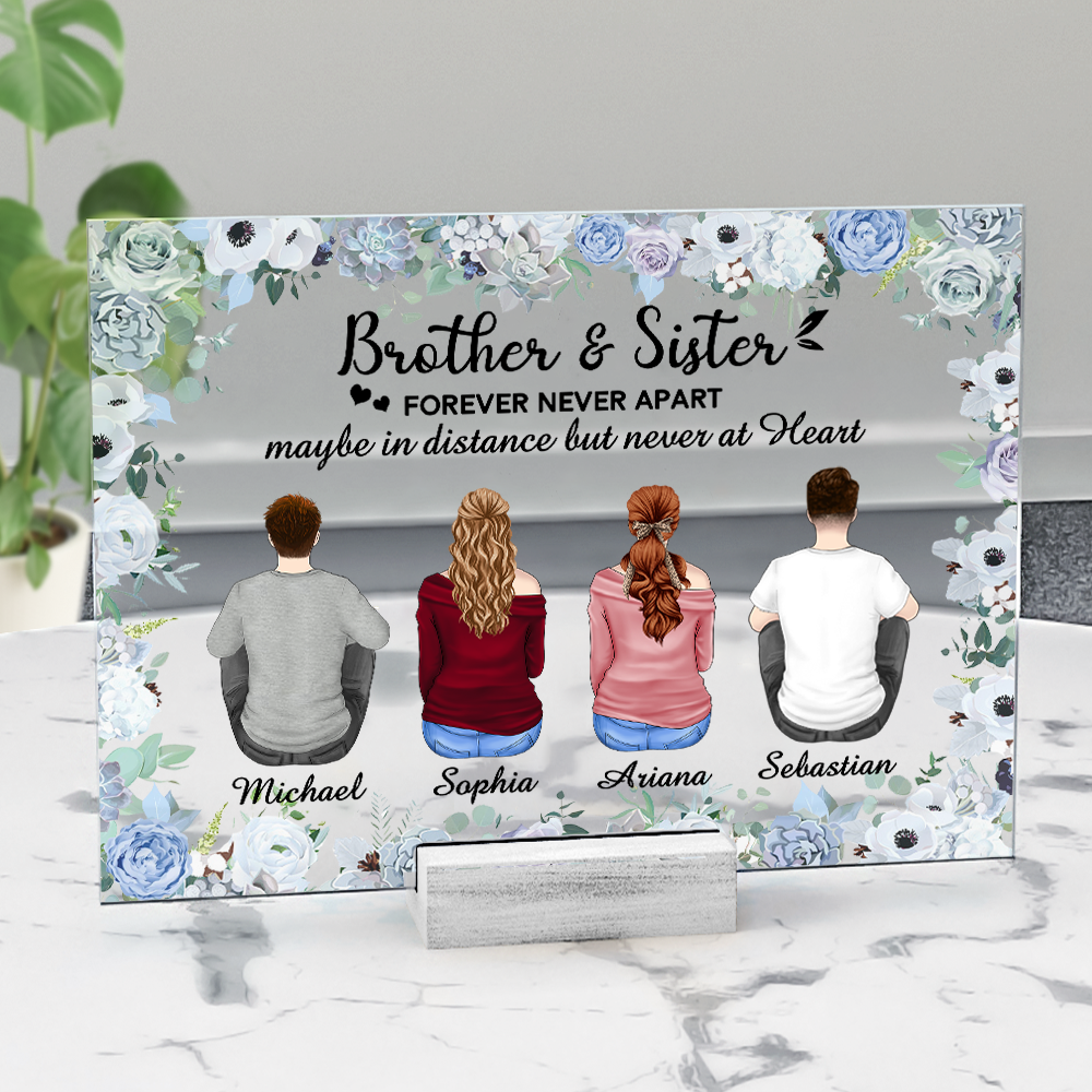 Personalized Brother & Sister Forever Never Apart Maybe In Distance But Never At Heart Acrylic Plaque For Brother, Sister, Best Friends, Family Members