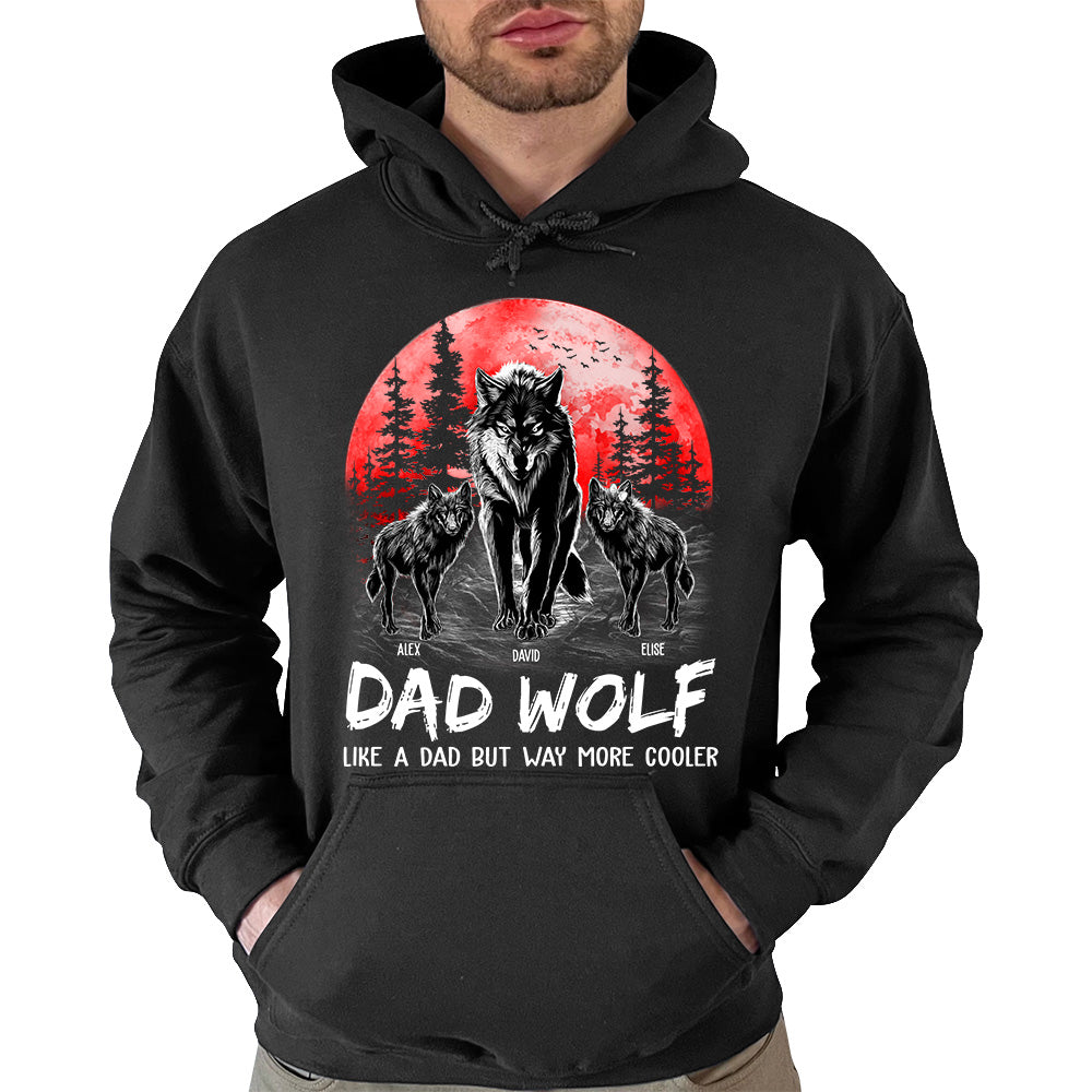 Dad Wolf Like A Dad But Way More Cooler Personalized Shirt