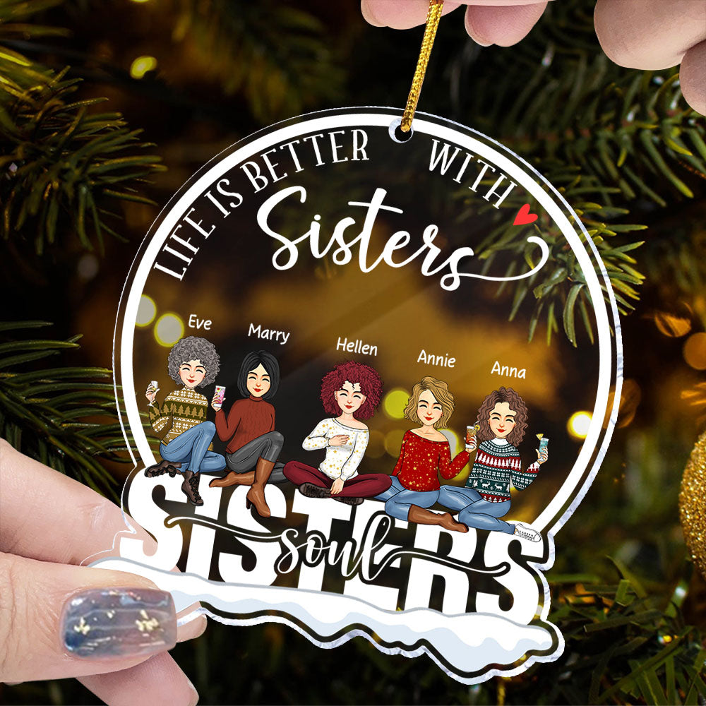 Life Is Better With Sisters - Soul Sister Personalized Circle Acrylic Ornament