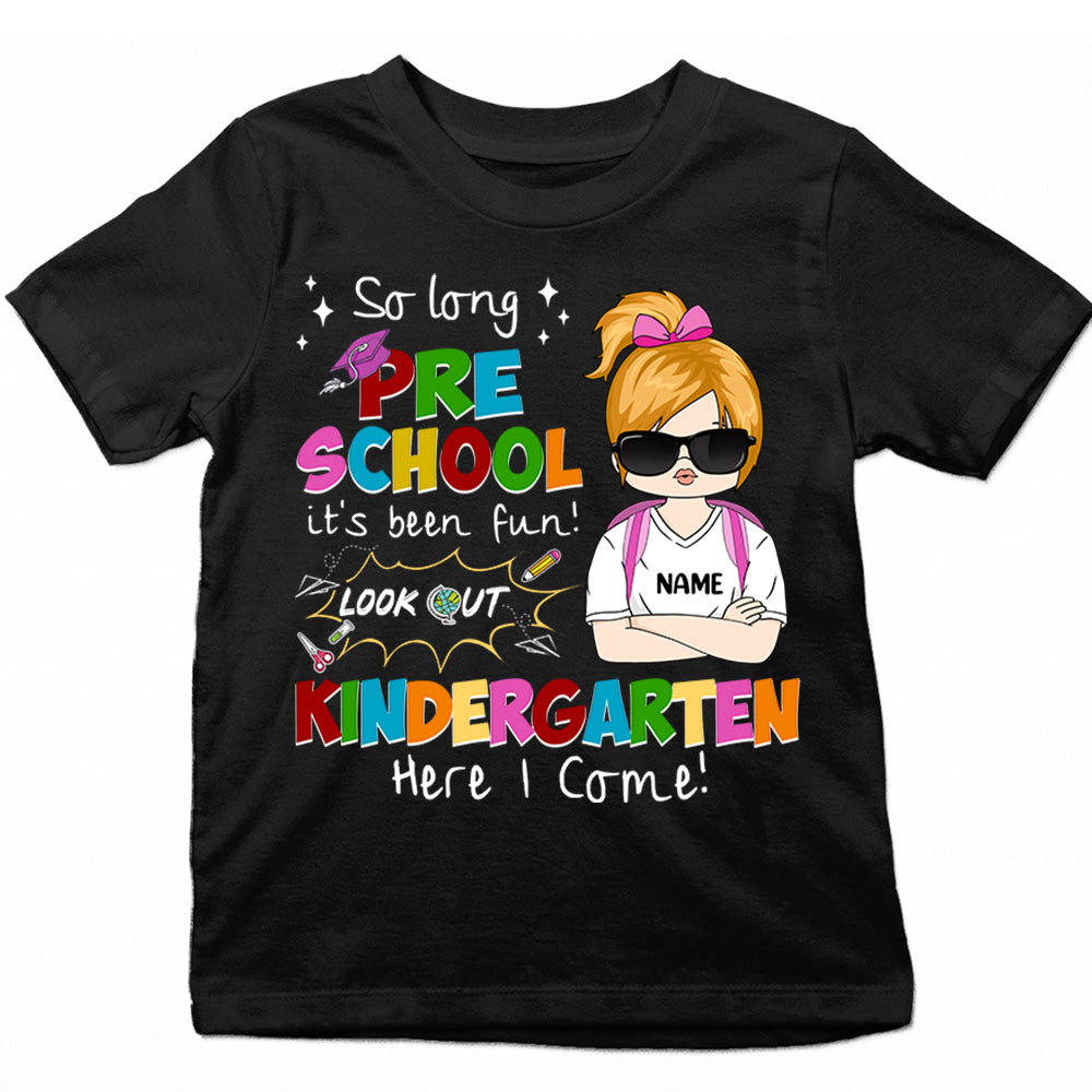 Personalized So Long Kindergarten It’S Been Fun! Look Out 1St Grade Here I Come! Shirt For Kid