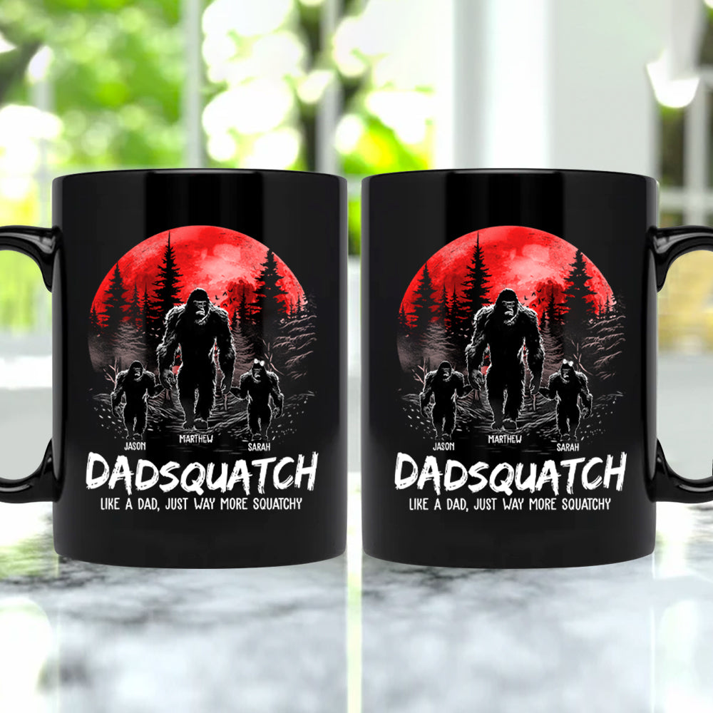 Dadsquatch, Like A Dad, Just Way More Squatchy - Personalized Mug