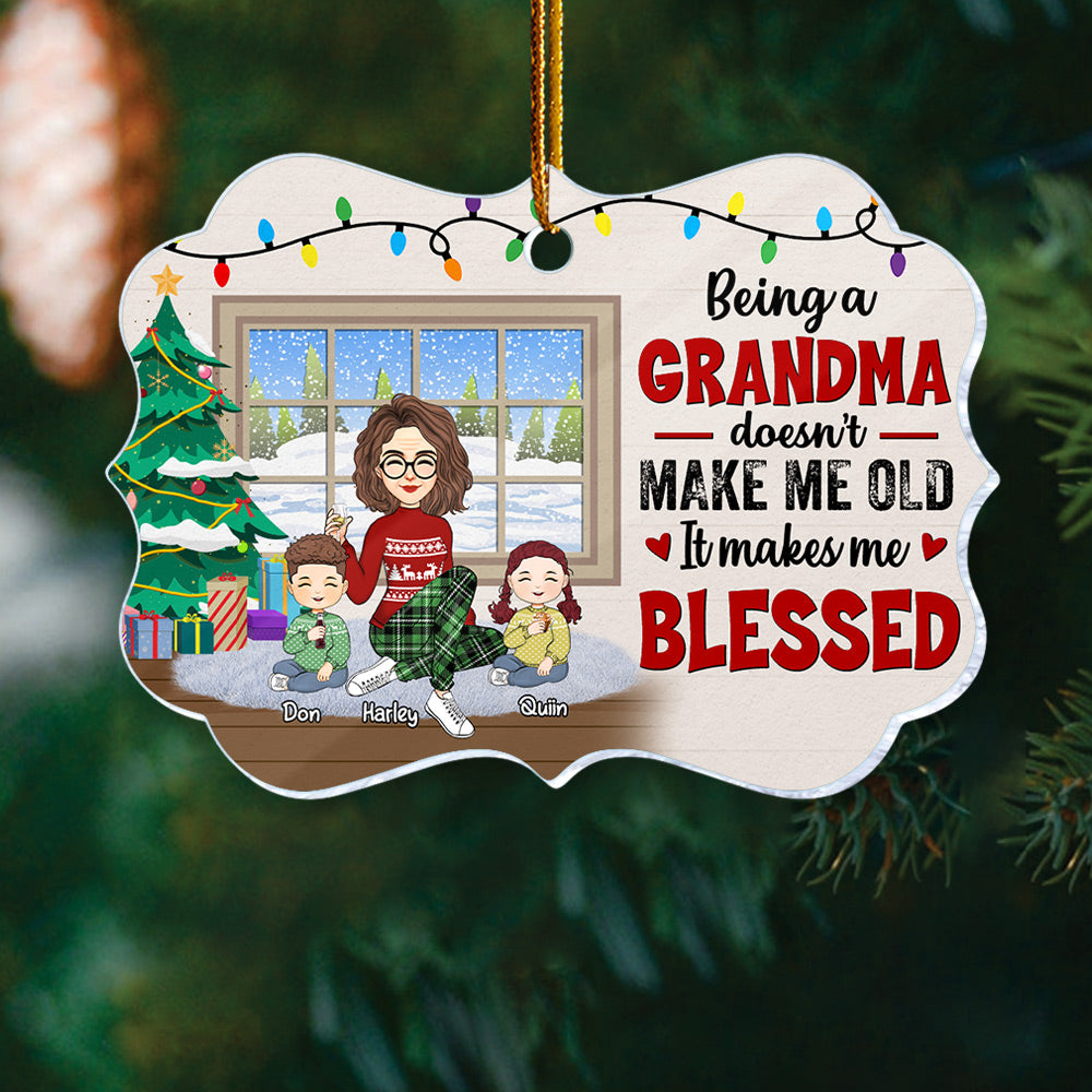 Being A Grandma Doesn't Make Me Old - Personalized Wooden Ornament
