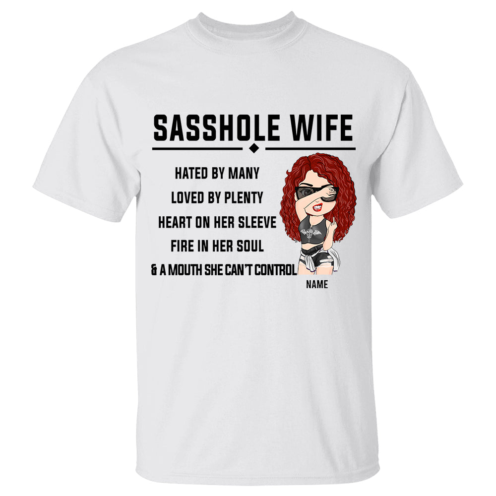 Sasshole Wife Loved By Many Hated By Plenty Personalized Shirt