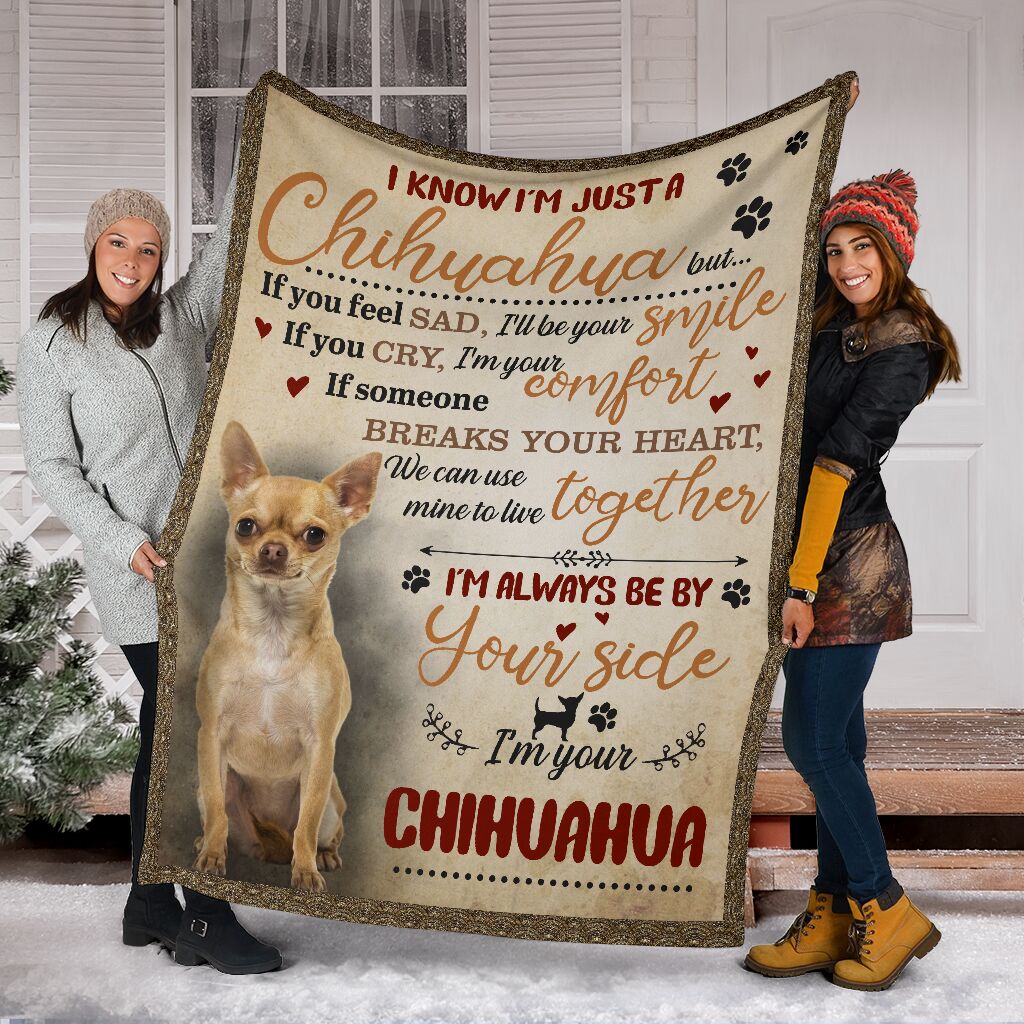 I Am Your Chihuahua Meaningful Message Blanket For Dog Lovers