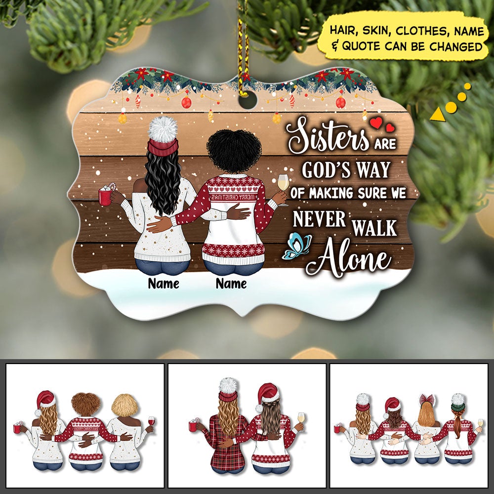 Sisters Are God's Way Of Making Sure Personalized Ornament Gift For Sister Brother