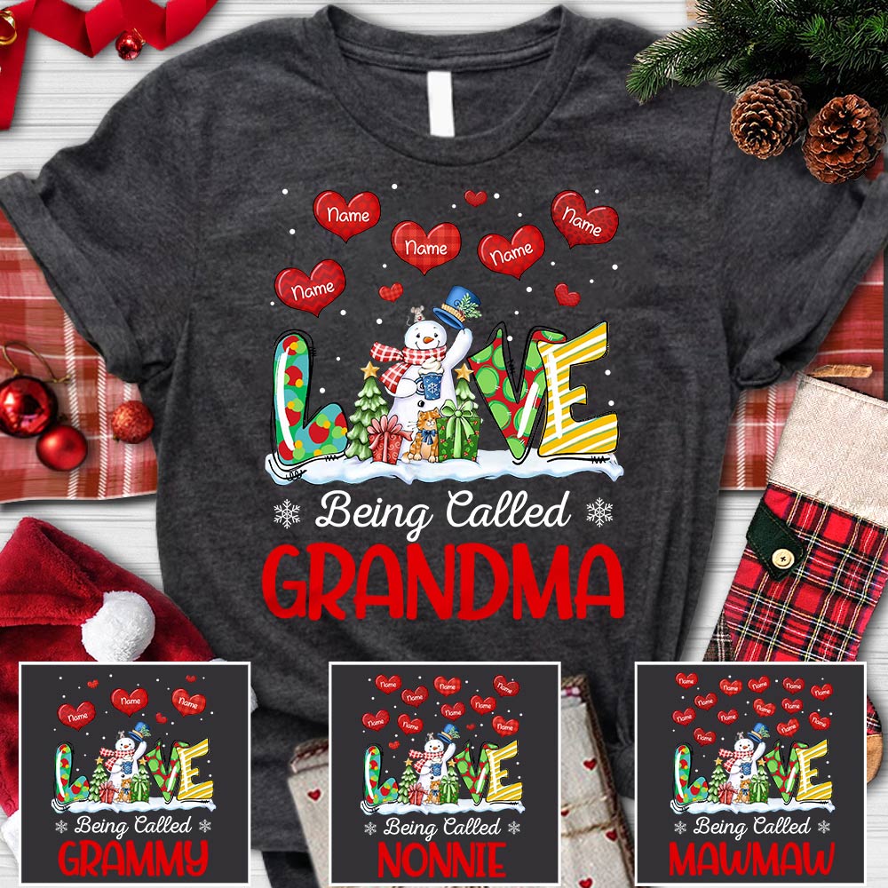 Personalized Love Being Called Grandma Snowman With Hearts Shirt For Grandma
