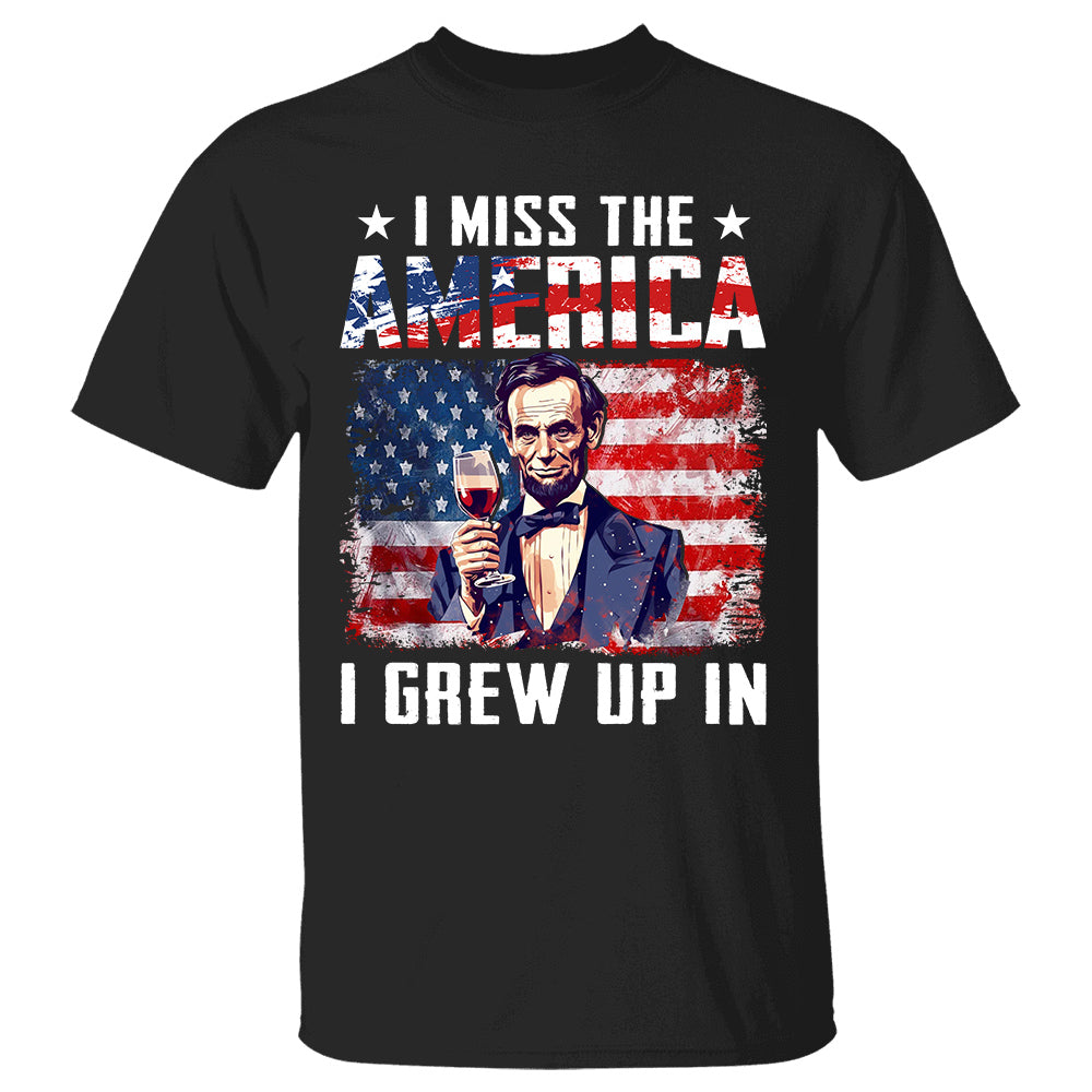 I Miss The America I Grew Up In Personalized Patriot Shirt