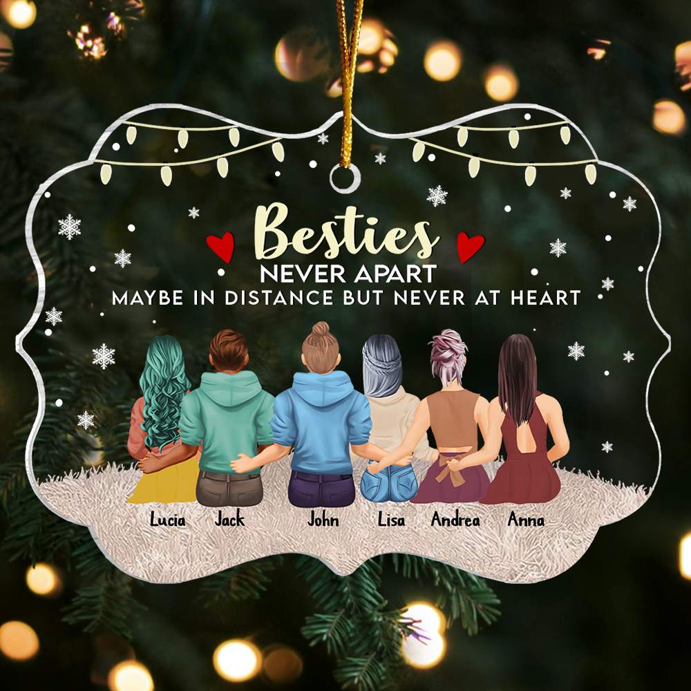 Bestie Never Apart Maybe In Distance But Never At Heart - Personalized Christmas Ornament