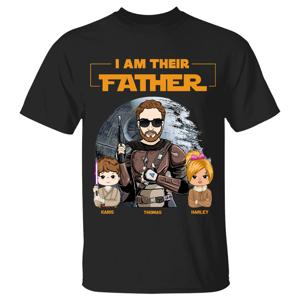 I Am Their Father - Custom Shirt For Dad Mom