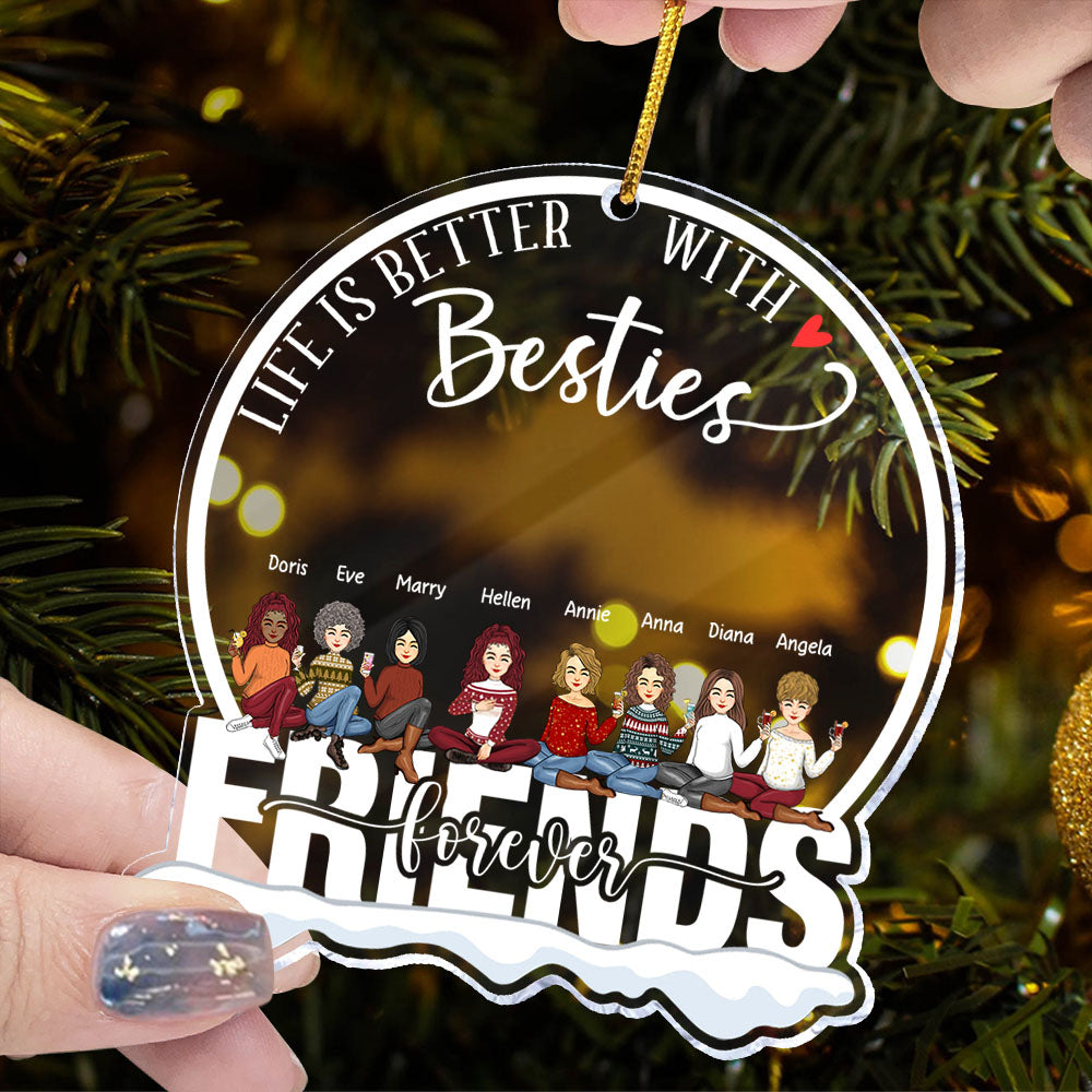Life Is Better With Besties - Friends Forever Personalized Circle Acrylic Ornament