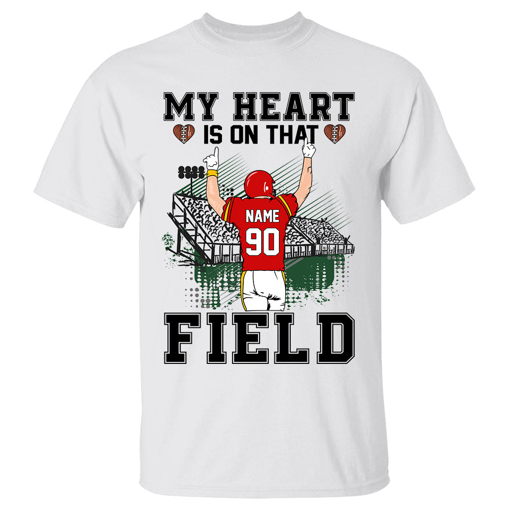 Personalized Shirt My Heart Is On That Field Stands Football Shirt Football Team K1702