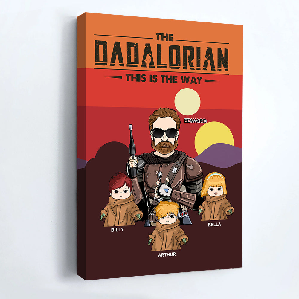 The Dadalorian - Personalized Poster Canvas Gift For Dad Mom