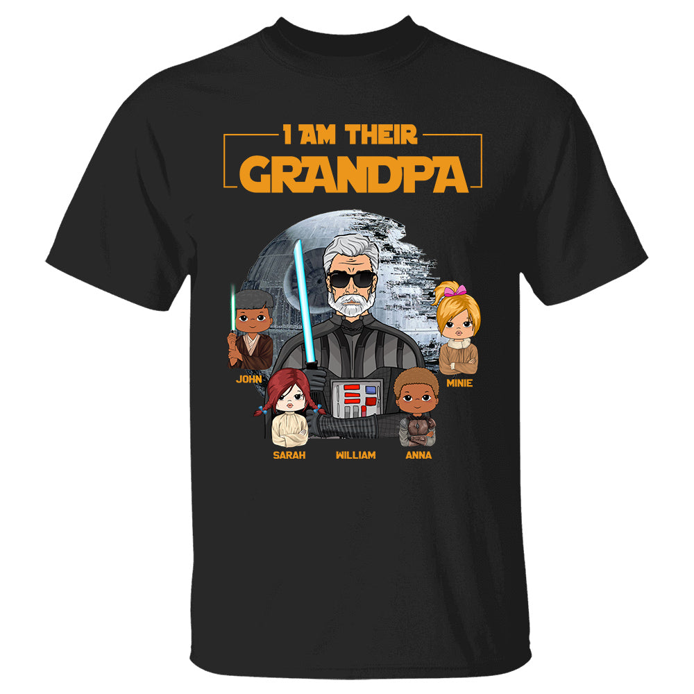 I Am Their Grandpa - Personalized Shirt Gift For Dad Papa Grandpa