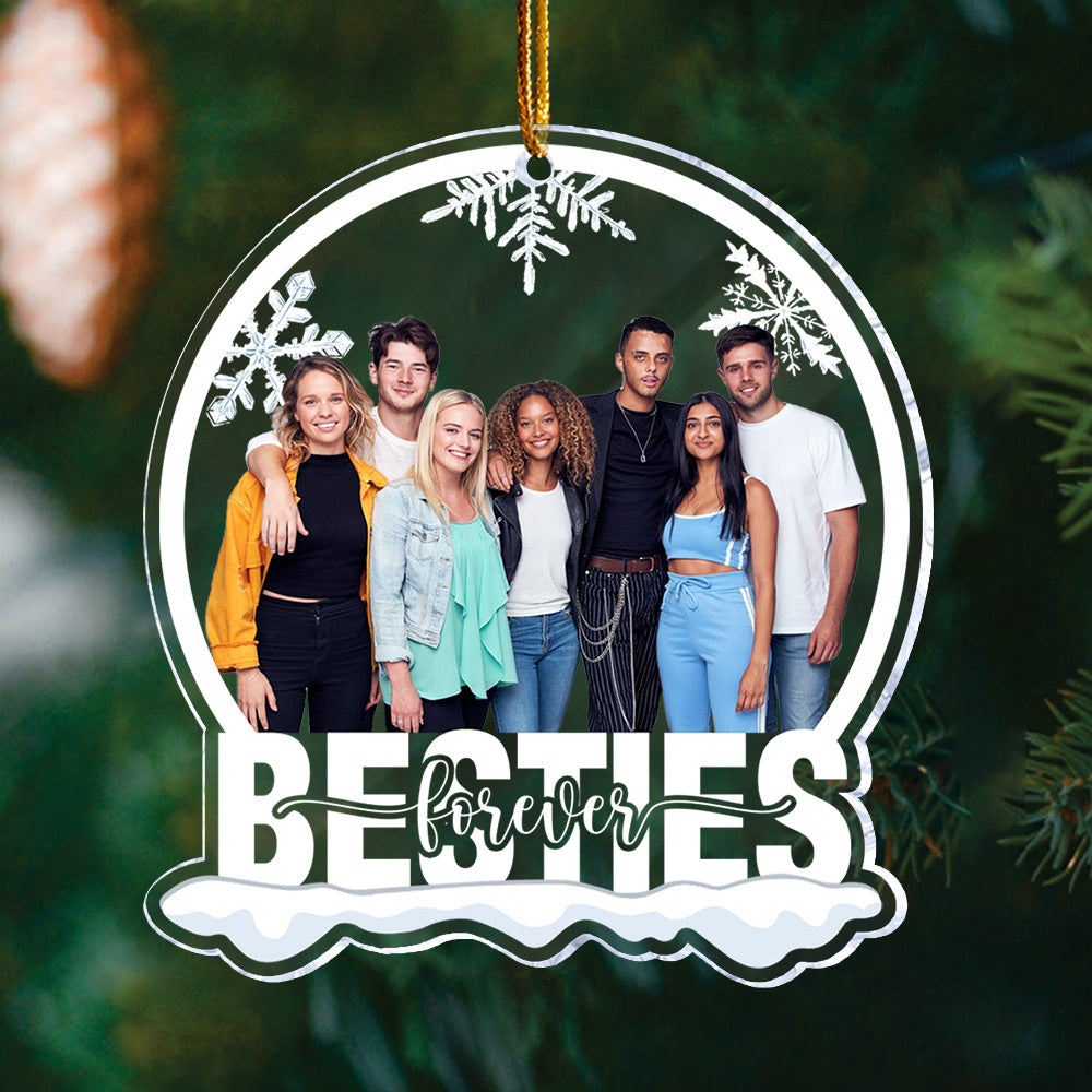 Custom Photo Besties Forever - Personalized Snow Globe Shaped Acrylic Ornament