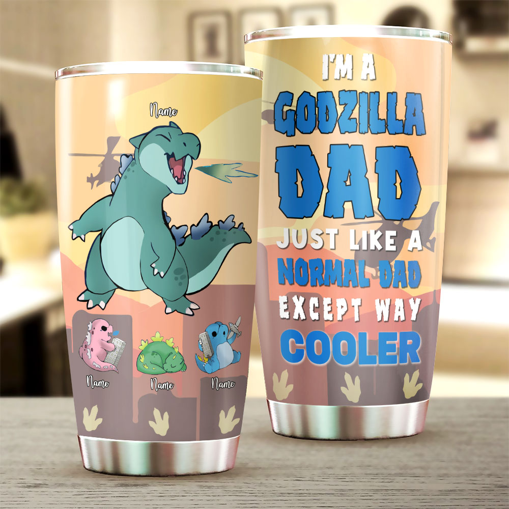 Tumbler Gift For Dad - Custom Gift Best Gift For Father - Godzilla Custom Tumbler Gift For Dad