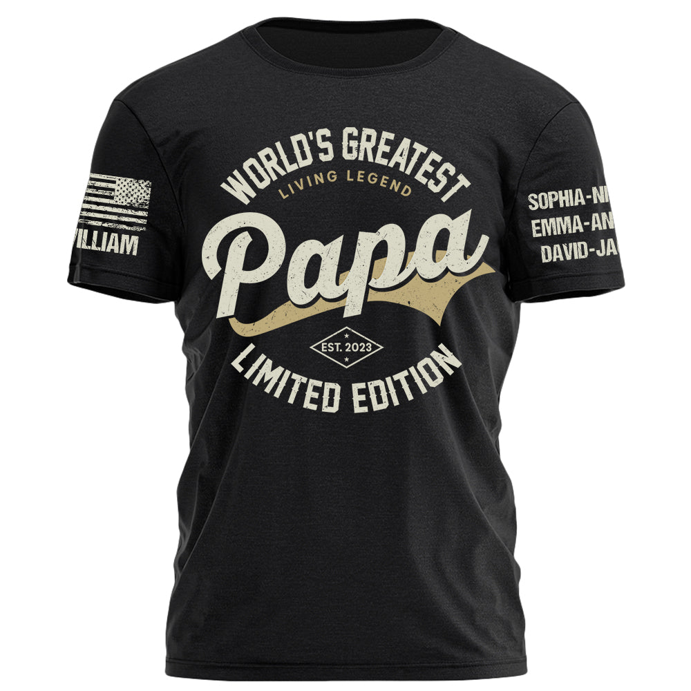 World's Greatest Living Legend Papa Limited Edition Personalized Shirt For Dad Grandpa H2511