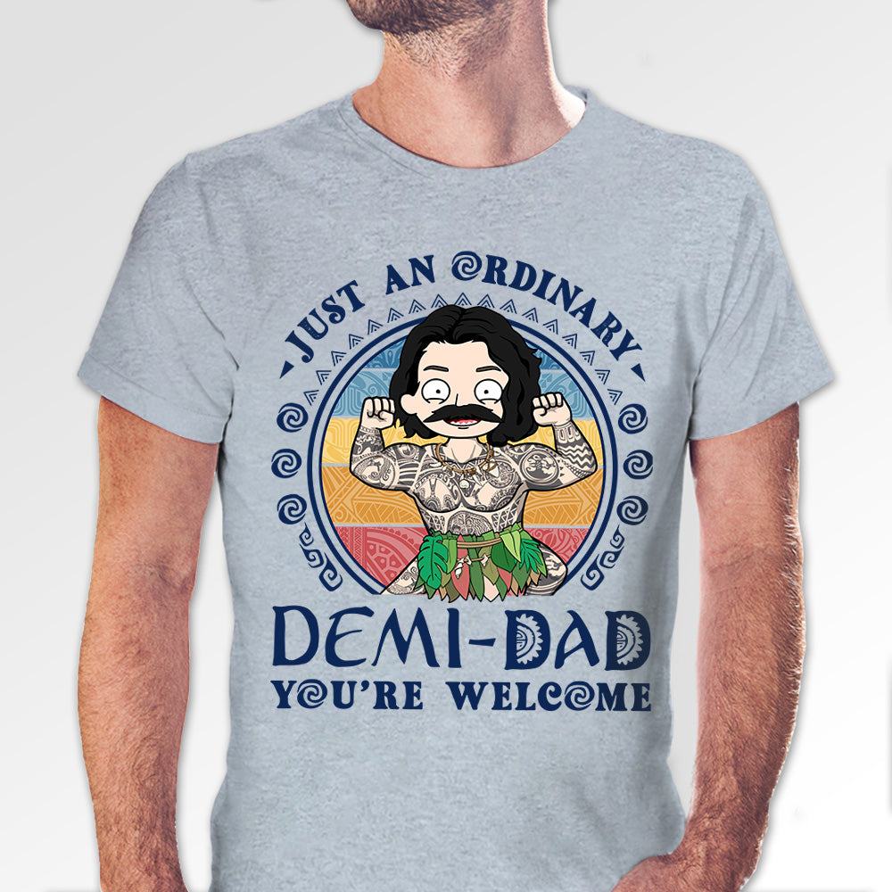 Personalized Just An Ordinary Demi Dad Shirt Gift For Dad