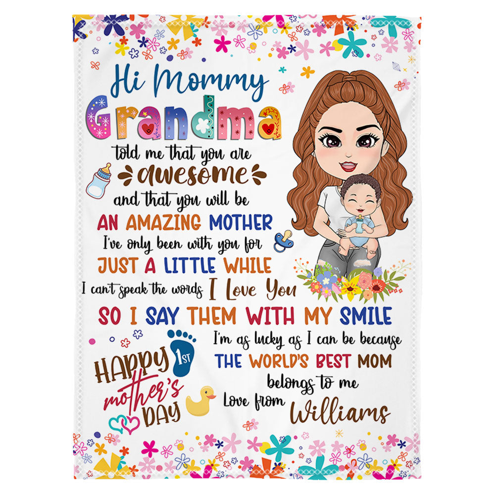 Hi Mommy Grandma Told Me That You Are Awesome Custom Blanket For New Baby Mom Colorful Floral Blanket Gift Mother's Day Gift H2511