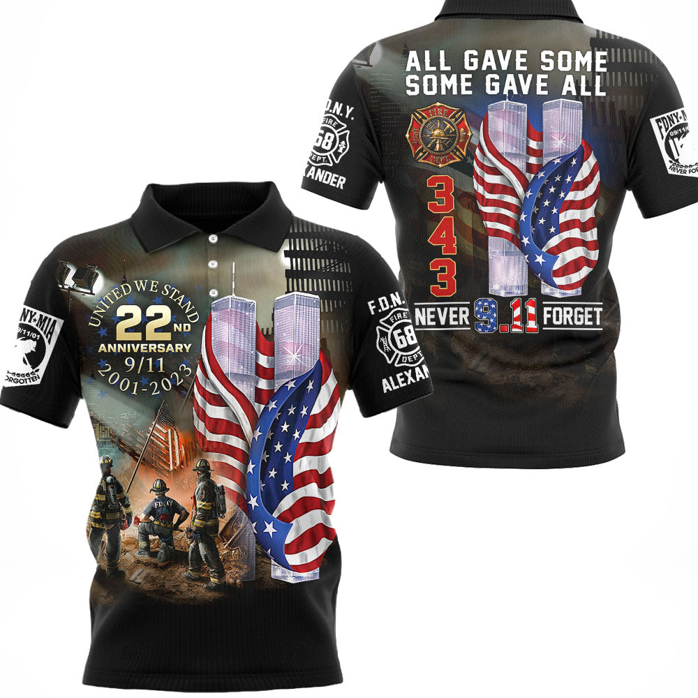 All Gave Some Some Gave All 911 Never Forget 343 Firefighter Personalized All Over Print Shirt For Firefighter H2511