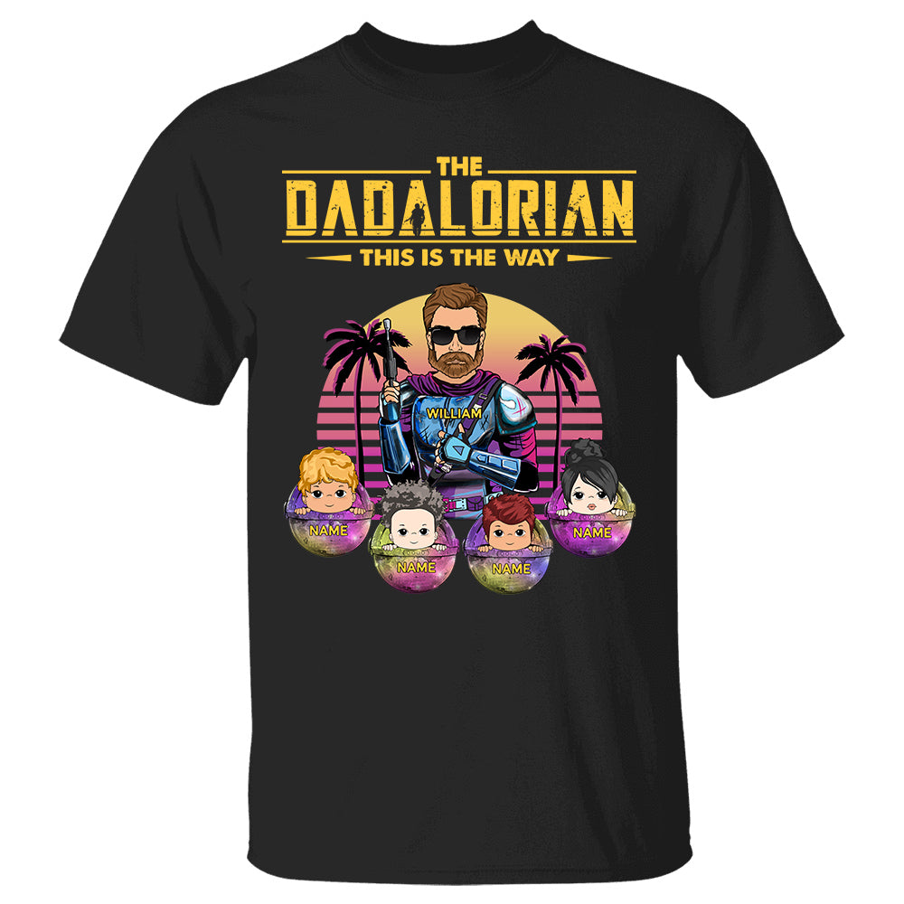 Dadalorian This Is The Way - Personalized Shirt Custom Nickname With Kids Gift For Dad Mom