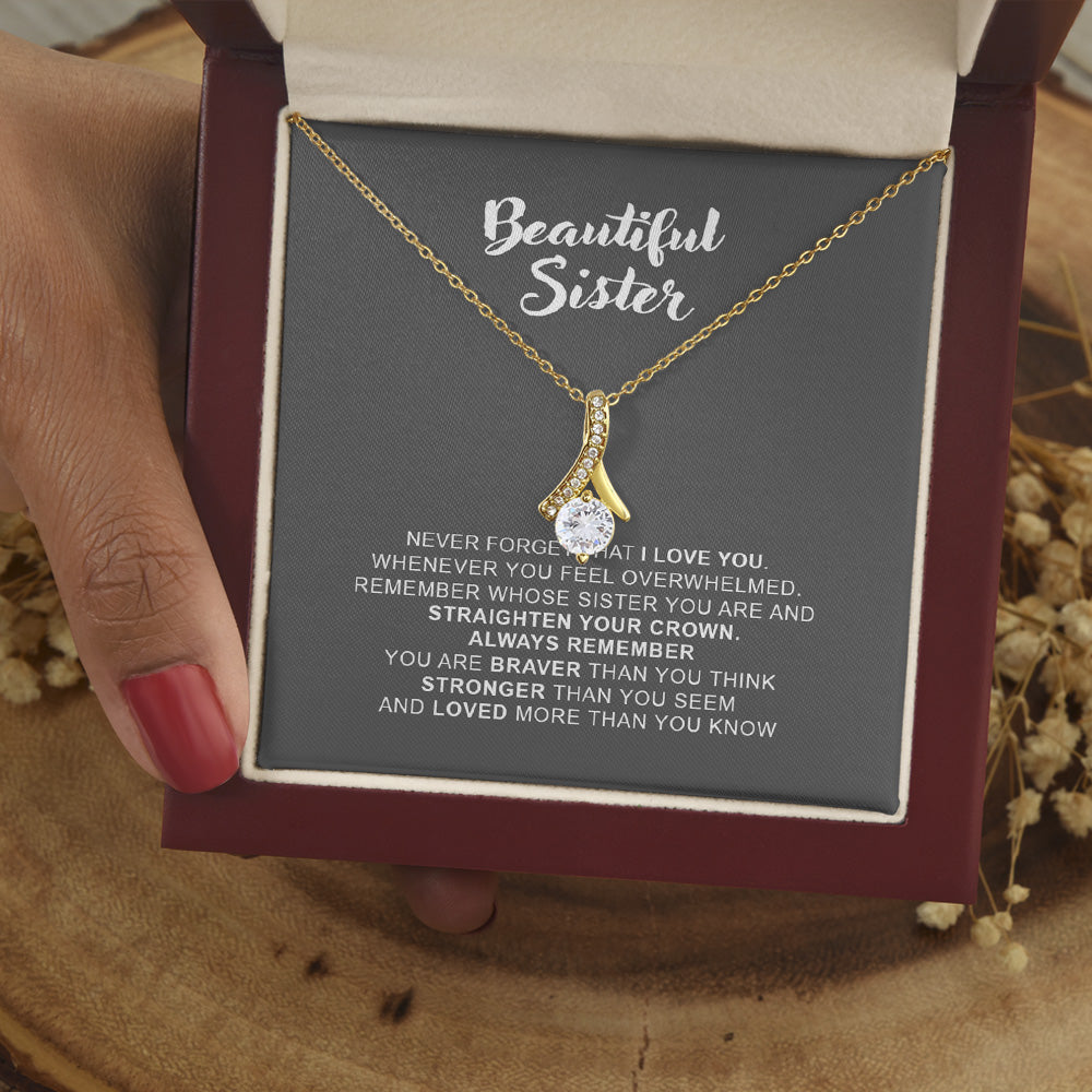 Beautiful Sister Alluring Beauty Necklace Gift From Sister Brother Never Forget That I Love You Sister Necklace For Woman On Birthday Day Mothers Day