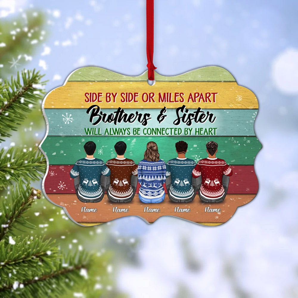 Sisters And Brothers Connected By Heart Personalized Ornament Gift For Family